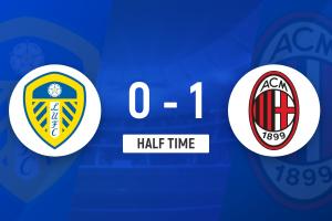 半场-AC米兰暂1-0利兹联 S-希门尼斯破门马格尼献助攻