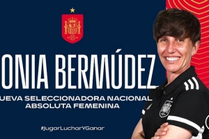 官方：西班牙足协宣布索尼亚-贝穆德斯为成年女子国家队新任主帅
