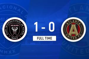 半场-迈阿密1-0亚特兰大联 梅西兜射破门+失单刀 苏牙凌空中楣